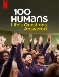 100 Humans : Les questions de la vie ont trouvé leurs réponses