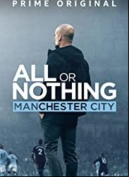 All or Nothing: Manchester City