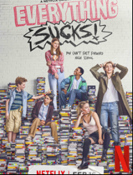 Everything Sucks!