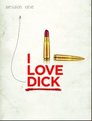 I Love Dick