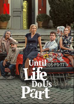 Jusqu'à ce que la vie nous sépare