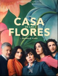 La casa de las flores Saison 1