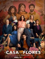 La casa de las flores Saison 3