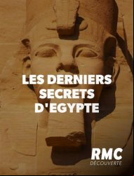Les derniers secrets d'egypte