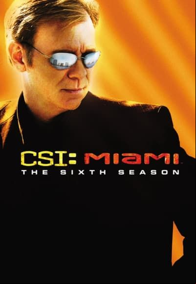Les Experts : Miami Saison 6
