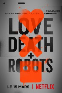 Love, Death + Robots Saison 1