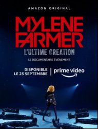 Mylène Farmer, l’Ultime Création