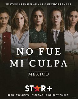 Not My Fault Mexico
