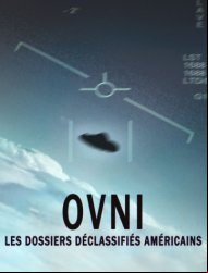 Ovni : les dossiers déclassifiés américains