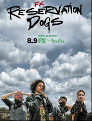 Reservation Dogs Saison 1