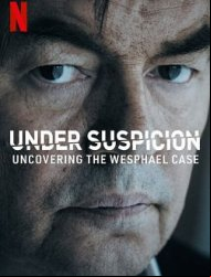 Soupçons, les dessous de l'affaire Wesphael