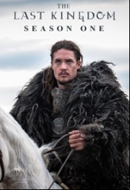 The Last Kingdom Saison 1